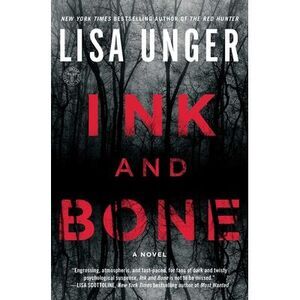 Ink and Bone -- Lisa Unger